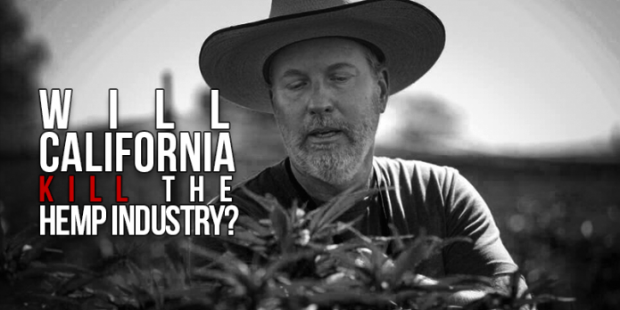 Will California Kill The Hemp Industry